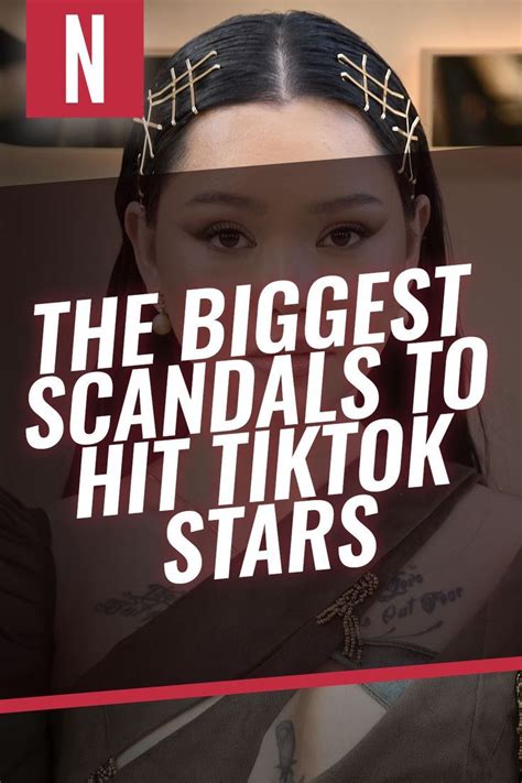 The Biggest Scandals To Hit TikTok Stars .
